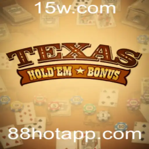 Explorando o Fascinante Mundo do Texas Hold'em Bonus com 88hot